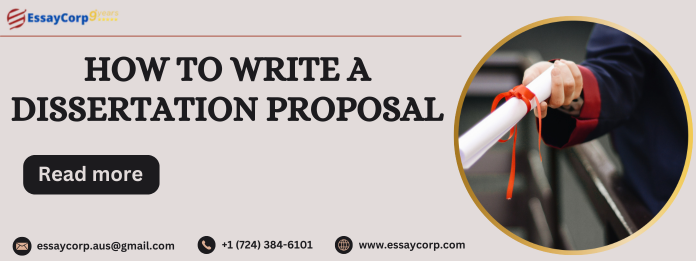 How To Write A Dissertation Proposal � Key Steps To Success